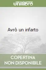 Professionale Avrò un infarto