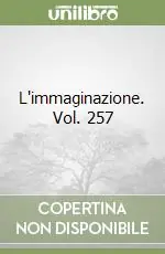 L‘immaginazione. Vol. 257 Nuovo Arrivo
