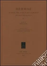 Prezzo Basso Hermae. Scholars and scholarship in papyrology. Vol. 2