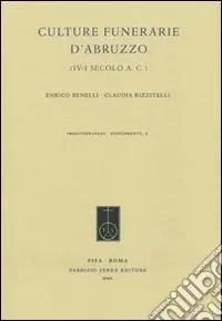 Compra Online Culture funerarie d‘Abruzzo (IV-I secolo a.C.)
