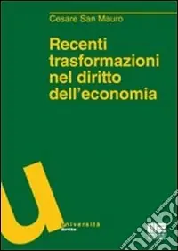 Recenti trasformazioni nel diritto dell‘economia Offerta Del Giorno