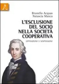L‘esclusione del socio nella società cooperativa. Opposizione e sospensione Prezzo Ridotto