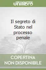 Il segreto di Stato nel processo penale Popolare