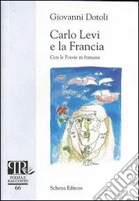 Nuova Collezione Carlo Levi e la Francia