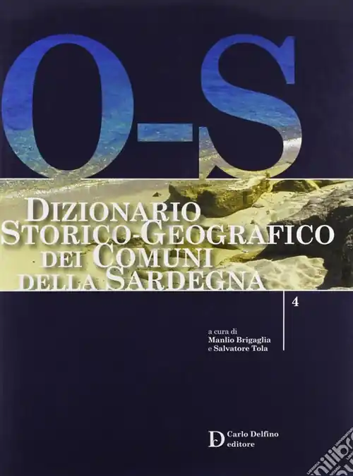 Offerta Dizionario storico-geografico dei comuni della Sardegna O-S