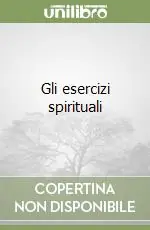 Gli esercizi spirituali A Buon Prezzo