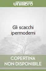 Consegna Rapida Gli scacchi ipermoderni