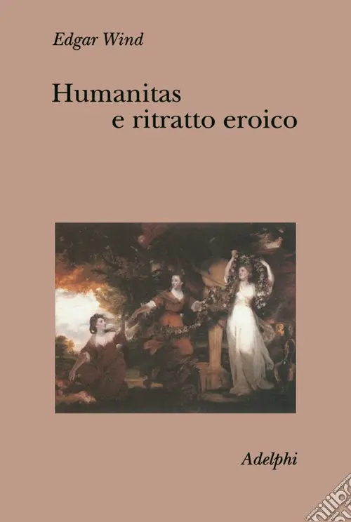 Humanitas e ritratto eroico. Studi sul linguaggio figurativo del Settecento inglese Pagamento Sicuro