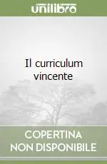 Il curriculum vincente Nuova Collezione
