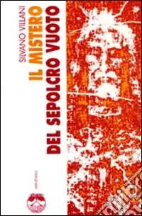 Il mistero del sepolcro vuoto Offerta Speciale