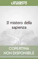 Il mistero della sapienza Bestseller