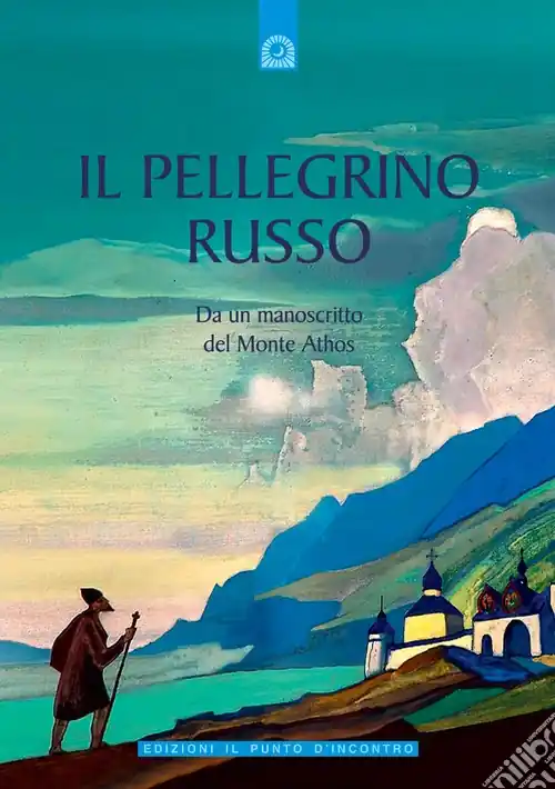 Popolare Il pellegrino russo. Da un manoscritto del monte Athos