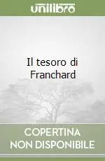 Il tesoro di Franchard Scelto Dai Clienti