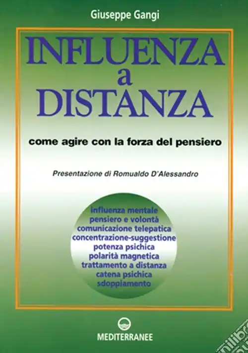 Offerta Del Giorno Influenza a distanza. Come agire con la forza del pensiero