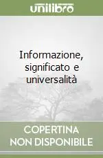 Soddisfatti O Rimborsati Informazione, significato e universalità