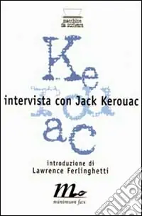 Intervista con Jack Kerouac Consegna Rapida