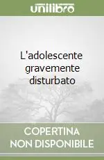 L‘adolescente gravemente disturbato A Buon Prezzo