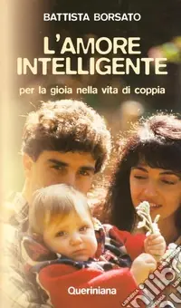 Ordina Subito L‘amore intelligente. Per la gioia nella vita di coppia
