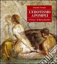 Popolare L‘erotismo a Pompei