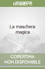 La maschera magica Reso Gratuito