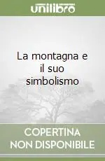 La montagna e il suo simbolismo Affare