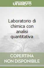 Laboratorio di chimica con analisi quantitativa Super Prezzo