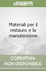 Economico Materiali per il restauro e la manutenzione