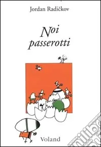 Noi passerotti Sconto