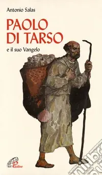 Compra Adesso Paolo di Tarso e il «Suo vangelo»