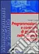 Programmazione e controllo di gestione nelle aziende sanitarie Nuova Collezione