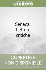 Miglior Prezzo Seneca. Letture critiche