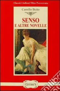 Senso e altre novelle Occasione Imperdibile