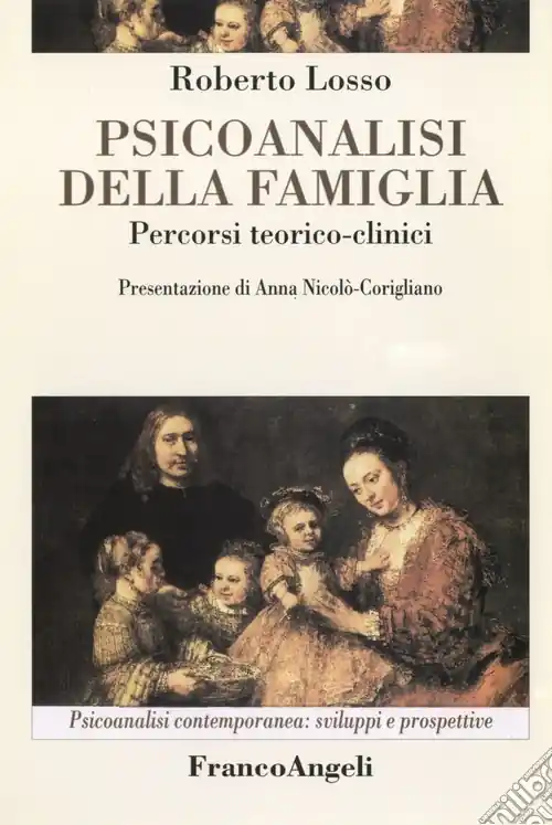 Esclusivo Psicoanalisi della famiglia. Percorsi teorico-clinici