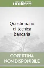A Buon Prezzo Questionario di tecnica bancaria