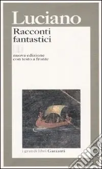 Offerta Limitata Racconti fantastici. Testo greco a fronte