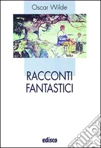 Nuovo Arrivo Racconti fantastici. Con espansione online