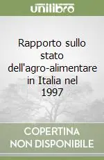 Sconto Rapporto sullo stato dell‘agro-alimentare in Italia nel 1997