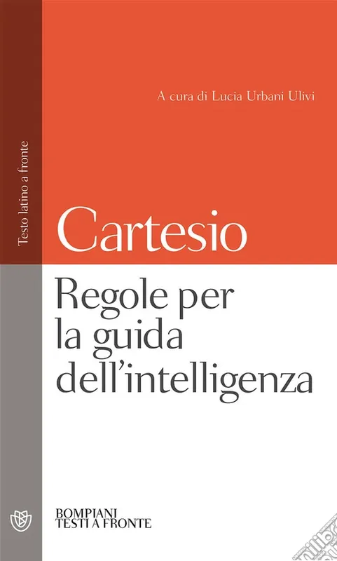 Regole per la guida dell‘intelligenza. Testo latino a fronte Soddisfatti O Rimborsati