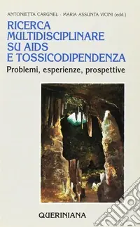 Acquista Ora Ricerca multidisciplinare su Aids e tossicodipendenza. Problemi, esperienze, prospettive