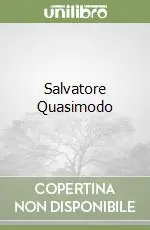 Salvatore Quasimodo Reso Gratuito