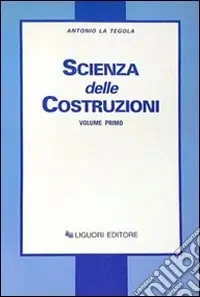 Scienza delle costruzioni. Vol. 1 Economico