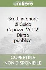 Scritti in onore di Guido Capozzi. Vol. 2 Diritto pubblico Offerta Del Giorno