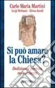 Si può amare la Chiesa? Dedizione e parresia nel mistero Nuova Collezione