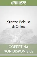 Compra Online Stanze-Fabula di Orfeo