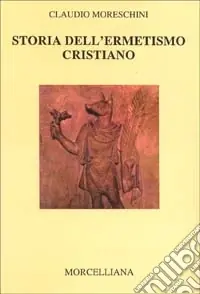 Storia dell‘ermetismo cristiano Ultime Pezzi