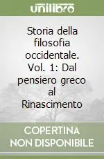 Miglior Prezzo Storia della filosofia occidentale. Vol. 1 Dal pensiero greco al Rinascimento
