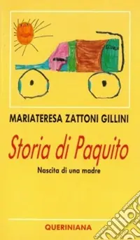 Storia di Paquito. Nascita di una madre Occasione Imperdibile