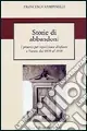 Storie di abbandoni. I processi per esposizione d‘infante a Firenze dal 1870 al 1900 Novità