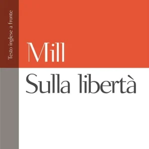 Sulla libertà. Testo inglese a fronte Sconto