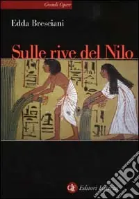 Sulle rive del Nilo. L‘Egitto al tempo dei faraoni Promo Stagionale